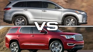 2017 Toyota Highlander vs 2017 GMC Acadia [upl. by Alemahs]