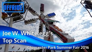 Joe W Whiteleggs Top Scan Offride  Gloucester Park Summer Fair 2016 [upl. by Novi]