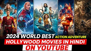 Top 10 Best ADVENTURE Hollywood Movies On YouTube In Hindi  2024 New Hollywood Movies in Hindi [upl. by Barimah]