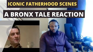 A BRONX TALE REACTION  ICONIC FATHERHOOD SCENES [upl. by Leelah]