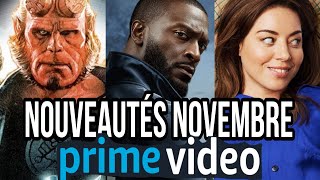 PRIME VIDÉO  Les NOUVEAUTÉS en Novembre  80 films et séries [upl. by Aubreir]