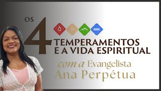 Aula Os 4 Temperamentos Humanos [upl. by Ojeillib]