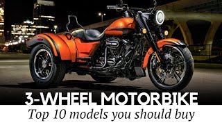 Top 10 Trikes and 3Wheel Motorcycles that Define Supreme Riding Comfort [upl. by Ylera]