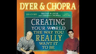 Audiobook Creating Your World The Way You Really Want It To Be by Wayne W Dyer Deepak Chopra [upl. by Leonor133]