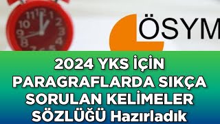 2024 YKS İçin PARAGRAFLARDA SIKÇA SORULAN KELİMELER SÖZLÜĞÜ 🔥 [upl. by Anelat]