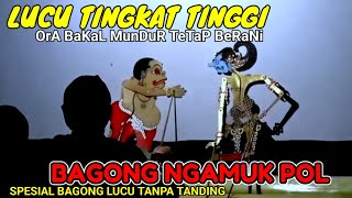 BAGONG LUCU NGAMUK SAK POLE KI SENO NUGROHO [upl. by Felizio]