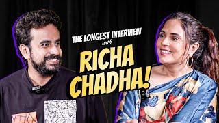 The Longest Interview with Richa Chadha  TV Shows GenZ Dating Life and Reel Addiction  Ep 16 [upl. by Aiselad]