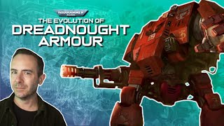 The Evolution of DREADNOUGHT ARMOUR  Warhammer 40k Lore [upl. by Muhan]