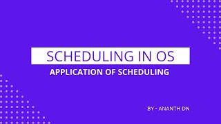 Scheduling in Operating System  Application of Scheduling  operatingsystem schedulingsoftware [upl. by Irehc195]