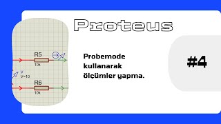 Proteus isis 4 Probemode kullanarak ölçümler yapma [upl. by Nosredneh486]