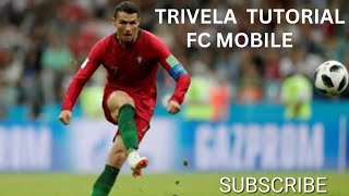 HOW TO DO A TRIVELA IN FC MOBILE  TUTORIAL  SmartLeveloX [upl. by Atiuqad401]