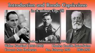 SaintSaëns Introduction and Rondo Capriccioso Milstein amp Süsskind 1960 序奏とロンド・カプリチオーソ ミルシテイン [upl. by Lemmueu]