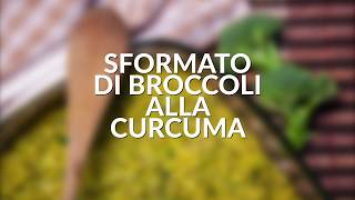 Sformato di broccoli alla curcuma [upl. by Assennav]