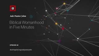 Biblical Womanhood in Five Minutes [upl. by Rem]