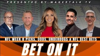 Bet On It  NFL Week 8 Predictions Picks Betting Odds Player Props and Best Bets [upl. by Ameline]