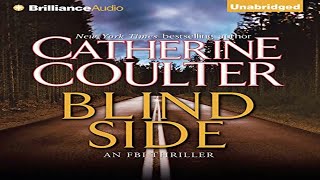 FBI Thriller 8 Blind Side by Catherine Coulter Audiobook [upl. by Alita]