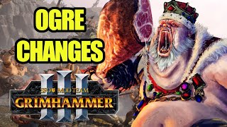 NEW CHANGES  OGRE KINGDOMS  SFO Grimhammer 3  Total War Warhammer 3 [upl. by Tabber]