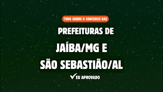 CONCURSO PÚBLICO DAS PREFEITURAS DE JAÍBAMG e SÃO SEBASTIÃOAL [upl. by Modeste507]