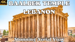 Baalbek Roman Temple Ruins Lebanon 4K Aerial View by Drone with Calming Music [upl. by Anile]