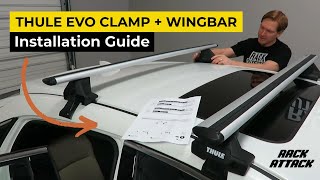 Thule EVO Clamp WingBar Evo Roof Rack Overview and Install [upl. by Eromle250]