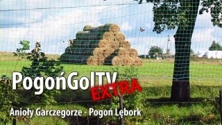 PogońGolTV EXTRA Anioły Garczegorze  Pogoń Lębork [upl. by Stuppy]