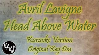 Avril Lavigne  Head Above Water Karaoke Instrumental Lyrics Cover Original Key Dm [upl. by Ahsitil]