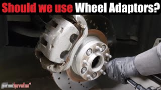 Should you use Wheel Spacers or Wheel Adapters  AnthonyJ350 [upl. by Josefina]