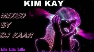 Kim Kay Lila Lila Remix 2009 by DJ KaaNflv [upl. by Pandolfi]