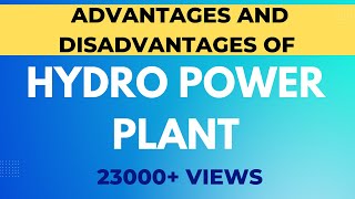 Advantages and Disadvantages of Hydro Power Plant हिन्दी में [upl. by Esinereb]