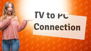 Why wont my smart TV connect to my PC [upl. by Notsruht]