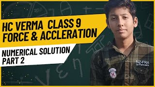 Numerical Problem Solving HC Verma Class 9 Physics Chapter 2  Solutions Part 2 [upl. by Dyob]