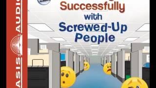 quotWorking Successfully with ScrewedUp Peoplequot by Elizabeth B Brown  Ch 1 [upl. by Still]