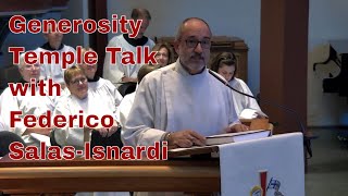 Generosity Temple Talk with Federico SalasIsnardi [upl. by Aikemahs]