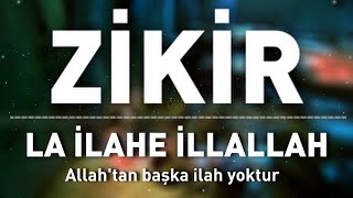 LA İLAHE İLLALLAH ZİKRİ  ZİKİR DİNLE [upl. by Yanal887]