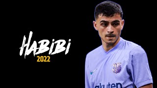 Pedri 2022 • Habibi  DJ Gimi O  Skills amp Goals 2022  HD [upl. by Sands]