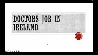 Doctors searching job in Ireland Part 1 [upl. by Abehshtab]