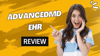 AdvancedMD EHR The Pros and Cons [upl. by Anyale895]