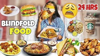 Eating Food I ordered BLINDFOLDED for 24 Hours Challenge  Toughest Blindfold FOOD CHALLENGE India [upl. by Tarra]