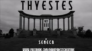 Thyestes by Seneca Act III [upl. by Buckler904]