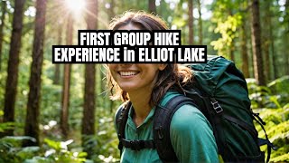 My first hike with the Elliott Lake Coureurs de Bois [upl. by Gardy444]