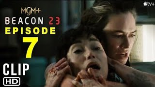 Beacon 23 Season 1 Episode 7  Before Finale  MGM  Beacon 23 1x07 Recap Episode 8 Finale Plot [upl. by Eittocs]