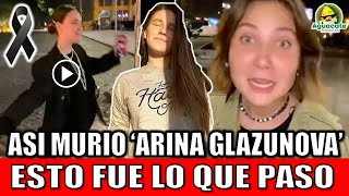 Arina Glazunova Así MURIO  VIDEO antes de MORIR la tiktoker rusa Arina Glazunova EXPLICACION [upl. by Lobel559]