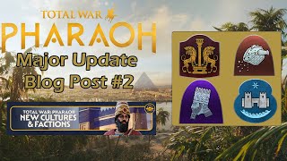 Total War Pharaoh  Blog Post 2  Cultures and Factions [upl. by Eycats297]