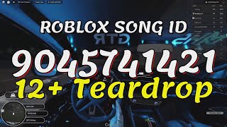 12 Teardrop Roblox Song IDsCodes [upl. by Trutko462]