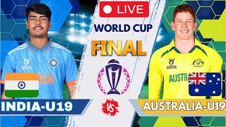 Live India Vs Australia World cup 2024 U19Final  Live Match Score  IND vs AUS World Cup Final [upl. by Tryck915]