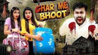 Ghar Me Bhoot  Sanjhalika Vlog [upl. by Hgalehs]