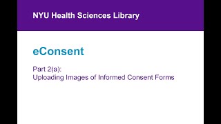 eConsent 2a Uploading Images of Informed Consent Forms [upl. by Ennylhsa]