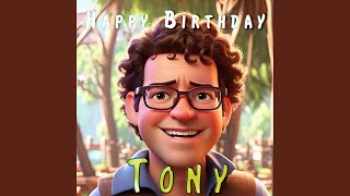 Happy Birthday Tony [upl. by Margalit]