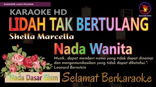 Karaoke Lidah Tak Bertulang  Shella Marcella Ver EPR nada wanita Gism  Karaoke HD [upl. by Nerreg905]