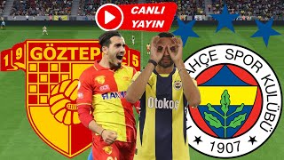 FENERBAHÇE GÖZTEPE MAÇI CANLI İZLE [upl. by Enneiviv671]